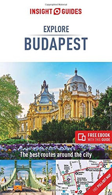 Insight Guides Explore Budapest (Travel Guide with Free eBook) (Insight Explore Guides)