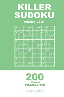 Killer Sudoku - 200 Normal Puzzles 9X9 (Volume 10) - 9781671505070