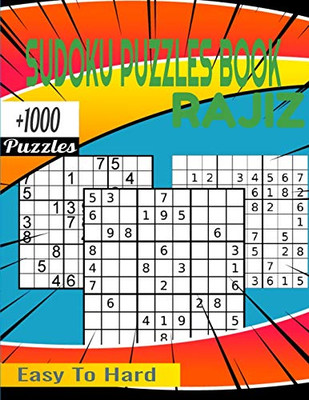 Rajiz Sudoku Puzzles Book: Plus 1000 Puzzles From Easy To Hard - 9781674184289