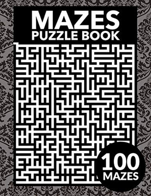 Mazes Puzzle Book - 9781674209258