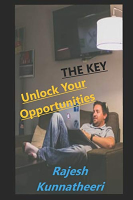 The Key: Unlock Your Opportunities (Dec-19) - 9781676239178