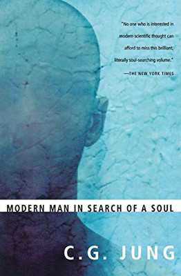 Modern Man In Search of a Soul