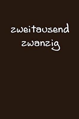 Zweitausend Zwanzig: Ladyplaner 2020 A5 Braun (German Edition) - 9781678677411