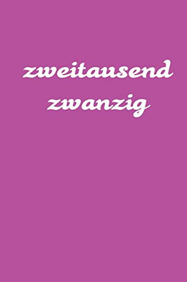 Zweitausend Zwanzig: Ingenieurkalender 2020 A5 Lila (German Edition) - 9781678914332