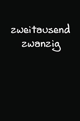 Zweitausend Zwanzig: Ingenieurkalender 2020 A5 Schwarz (German Edition) - 9781678954970