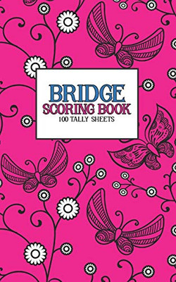 Bridge Scoring Book: 100 Tally Sheets - 9781679193873