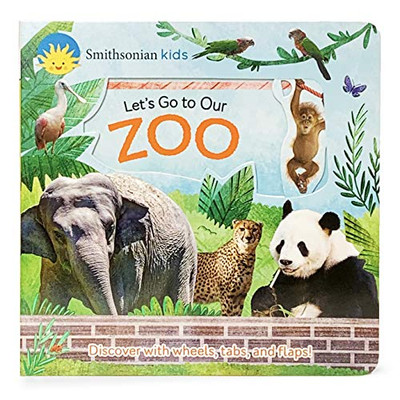 Let'S Go To Our Zoo (Smithsonian Kids)