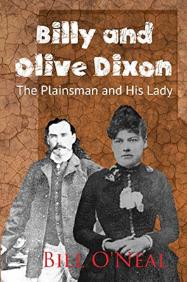 Billy And Olive Dixon: The Plainsman And His Lady