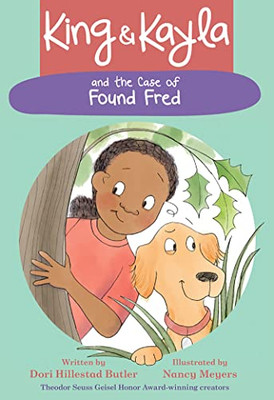 King & Kayla And The Case Of Found Fred - 9781682630532