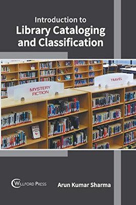 Introduction To Library Cataloging And Classification