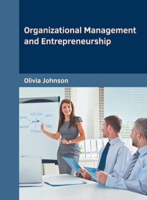 Organizational Management And Entrepreneurship