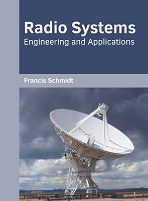 Radio Systems: Engineering And Applications