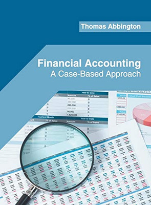 Financial Accounting: A Case-Based Approach