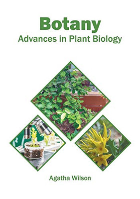 Botany: Advances In Plant Biology