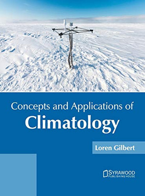 Concepts And Applications Of Climatology