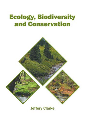 Ecology, Biodiversity And Conservation