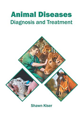 Animal Diseases: Diagnosis And Treatment