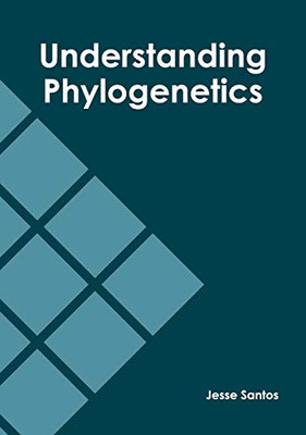 Understanding Phylogenetics