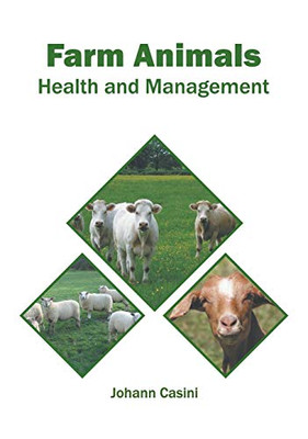 Farm Animals: Health And Management