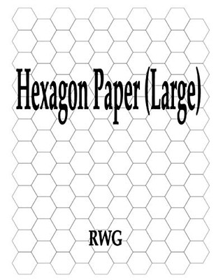 Hexagon Paper (Large): 100 Pages 8.5" X 11" - 9781684118120