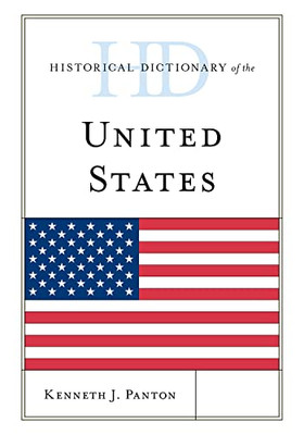 Historical Dictionary Of The United States (Historical Dictionaries Of The Americas)