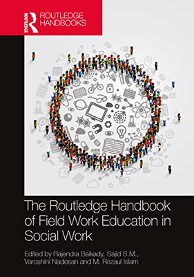 The Routledge Handbook Of Field Work Education In Social Work (Routledge Handbooks)