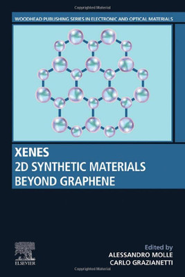 Xenes: 2D Synthetic Materials Beyond Graphene (Woodhead Publishing Series In Electronic And Optical Materials)