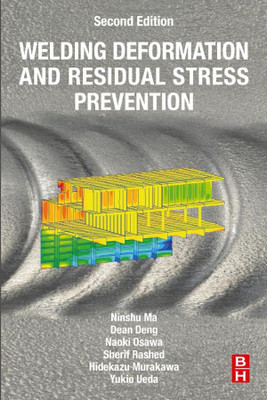 Welding Deformation And Residual Stress Prevention
