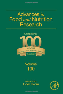 Advances In Food And Nutrition Research (Volume 100)