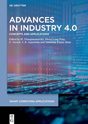 Advances In Industry 4.0: Concepts And Applications (Smart Computing Applications)