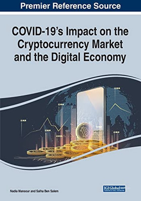 Covid-19's Impact On The Cryptocurrency Market And The Digital Economy