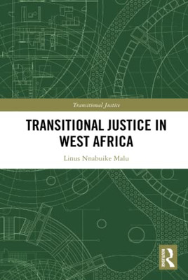 Transitional Justice In West Africa