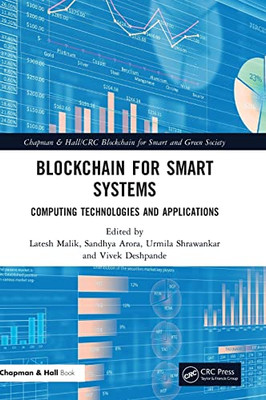 Blockchain For Smart Systems (Chapman & Hall/Crc Blockchain For Smart And Green Society)