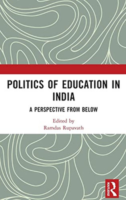 Politics Of Education In India: A Perspective From Below