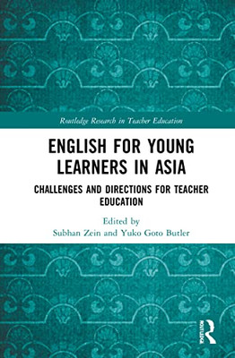 English For Young Learners In Asia (Routledge Research In Teacher Education)