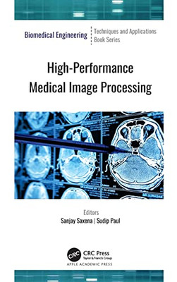 High-Performance Medical Image Processing (Biomedical Engineering)