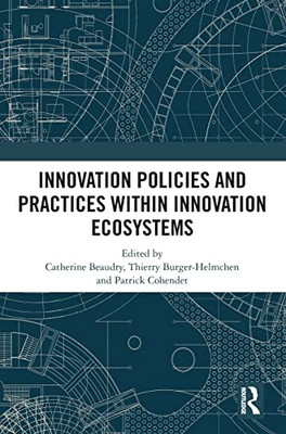 Innovation Policies And Practices Within Innovation Ecosystems