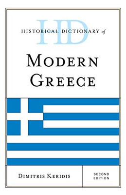Historical Dictionary Of Modern Greece (Historical Dictionaries Of Europe)