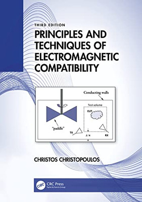 Principles And Techniques Of Electromagnetic Compatibility (Electronic Engineering Systems)