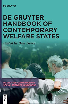 De Gruyter Handbook Of Contemporary Welfare States (De Gruyter Contemporary Social Sciences Handbooks)