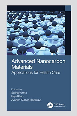 Advanced Nanocarbon Materials: Applications For Health Care