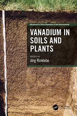 Vanadium In Soils And Plants (Advances In Trace Elements In The Environment)