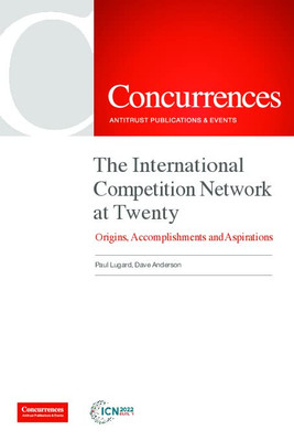 The International Competition Network At Twenty: Origins, Accomplishments And Aspirations