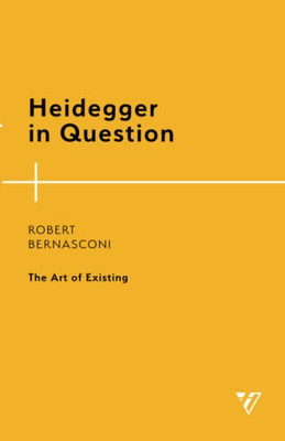 Heidegger In Question (Philosophy And Literary Theory)