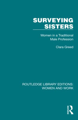 Surveying Sisters (Routledge Library Editions: Women And Work)