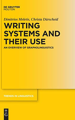 Writing Systems And Their Use: An Overview Of Grapholinguistics (Issn, 369)