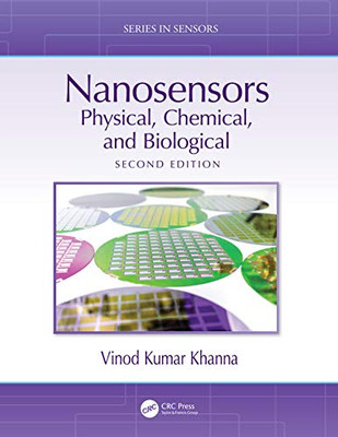 Nanosensors: Physical, Chemical, And Biological (Series In Sensors)