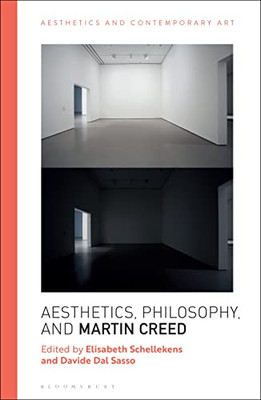 Aesthetics, Philosophy And Martin Creed (Aesthetics And Contemporary Art)