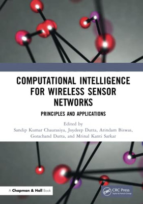 Computational Intelligence For Wireless Sensor Networks (Chapman & Hall/Crc Computational Intelligence And Its Applications)