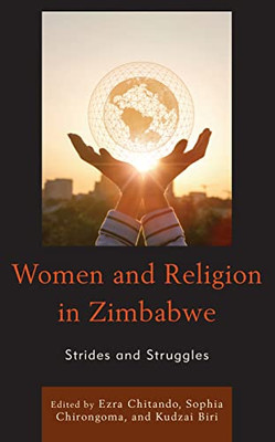 Women And Religion In Zimbabwe: Strides And Struggles